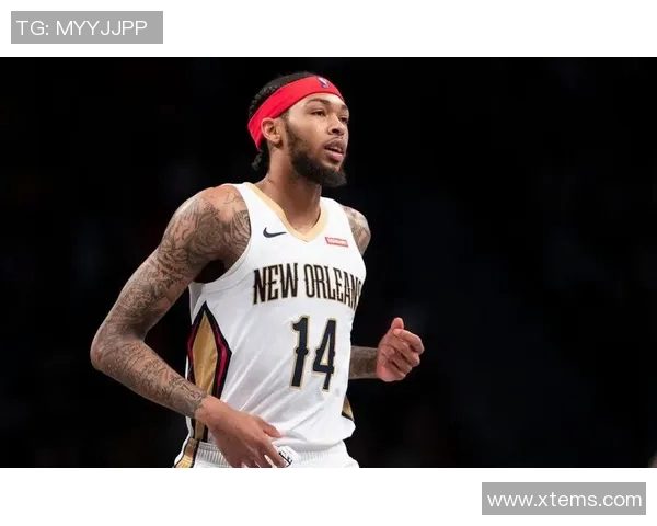 布兰登英格拉姆:从新星到全明星的成长之路与篮球梦想